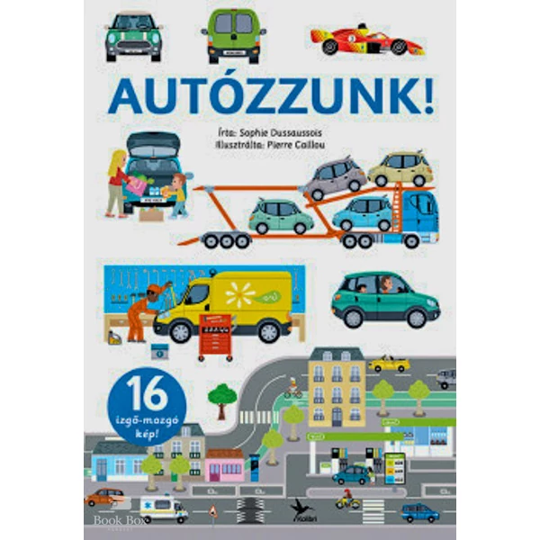 Autózzunk!