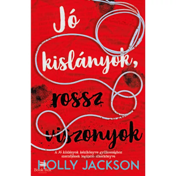 Jó kislányok, rossz viszonyok- Jó kislányok kézikönyve gyilkossághoz 2.