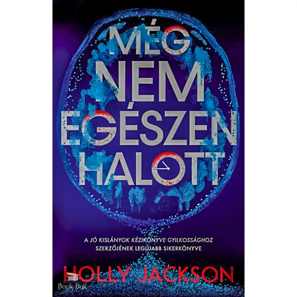 Még nem egészen halott
