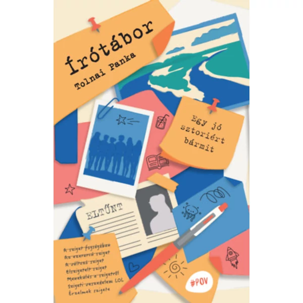 Írótábor- Egy jó sztoriért bármit