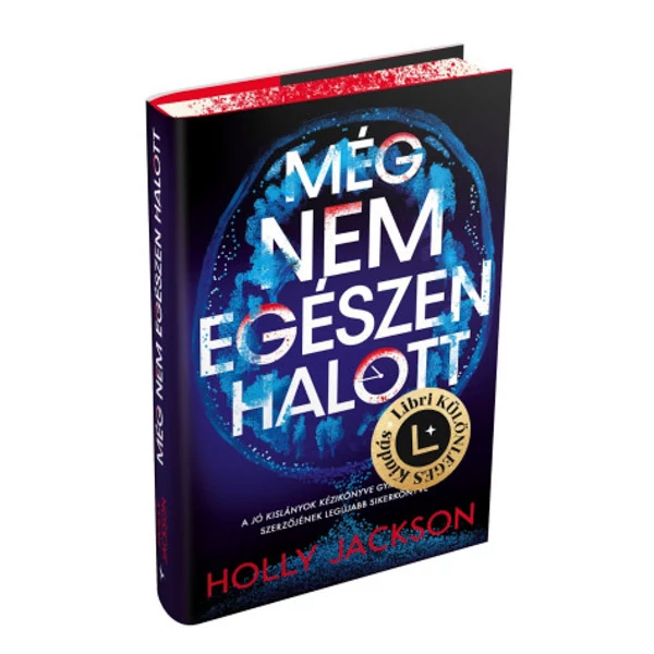 Még nem egészen halott - Libri Különleges Kiadás- (Különleges kiadás)