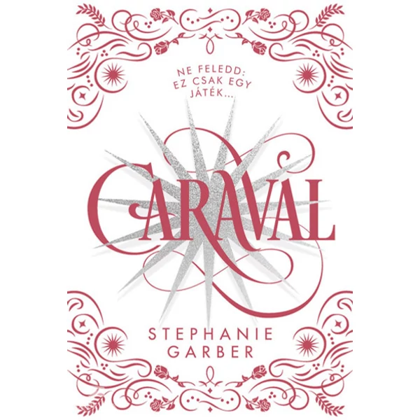 Caraval - díszkiadás - (Különleges Kiadás)