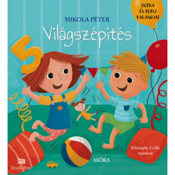 Világszépítés- Zorka és Berci kalandjai