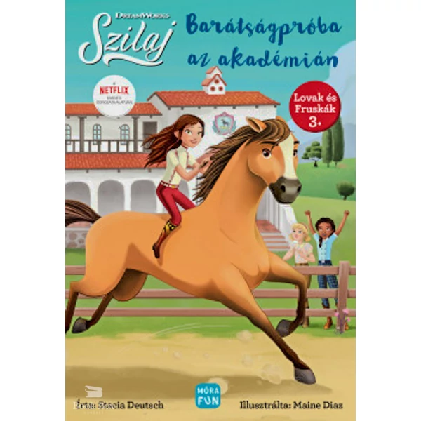 Szilaj - Barátságpróba az Akadémián- Lovak és fruskák 3.