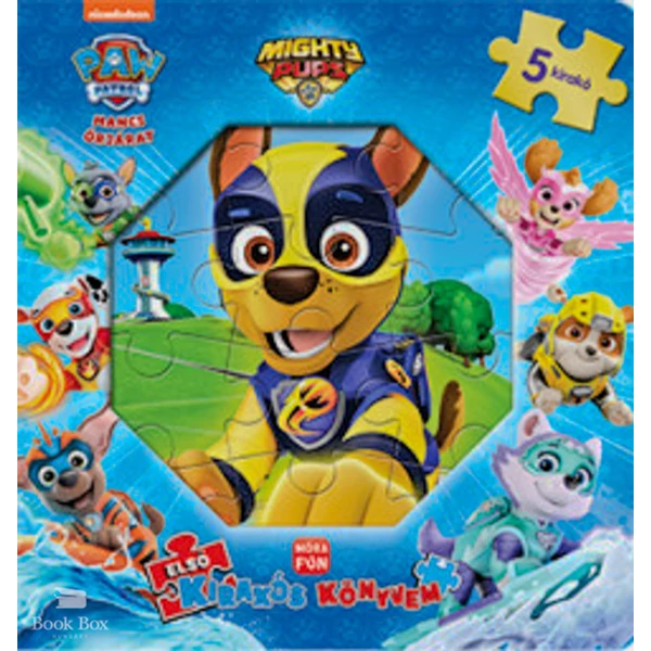 Első kirakós könyvem - Mancs Őrjárat: Mighty pups