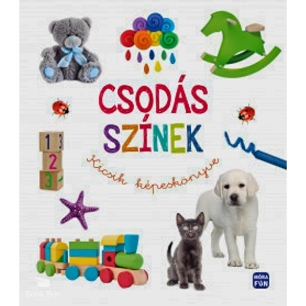 Csodás színek- Kicsik képeskönyve