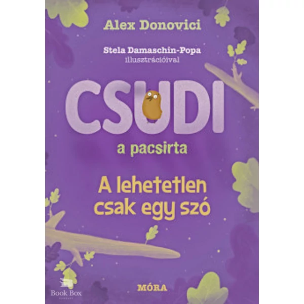Csudi, a pacsirta- A lehetetlen csak egy szó
