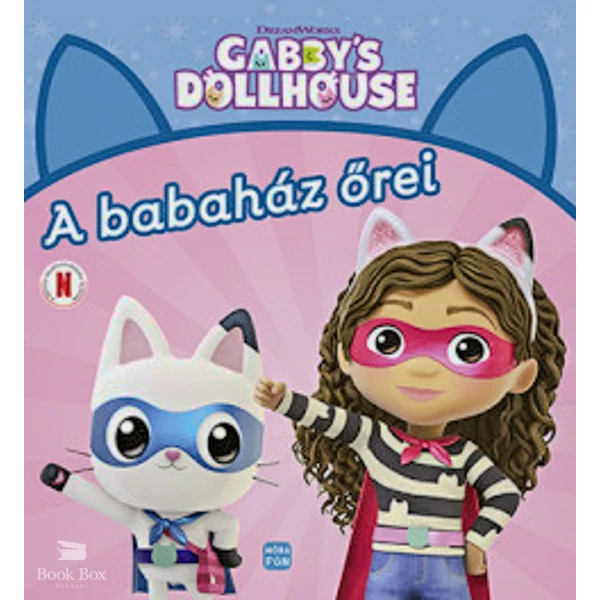 Gabby's Dollhouse - A babaház őrei