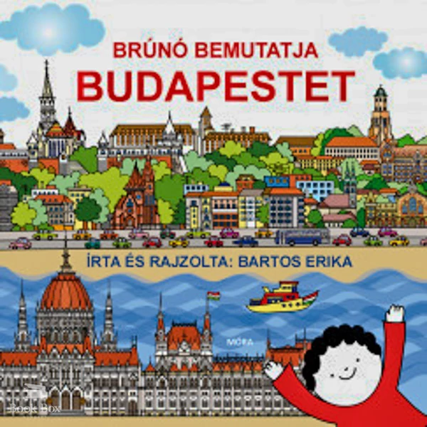 Brúnó bemutatja Budapestet
