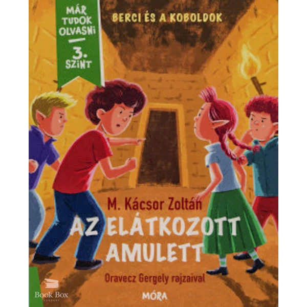 Az elátkozott amulett - Berci és a Koboldok- Már tudok olvasni - 3. szint