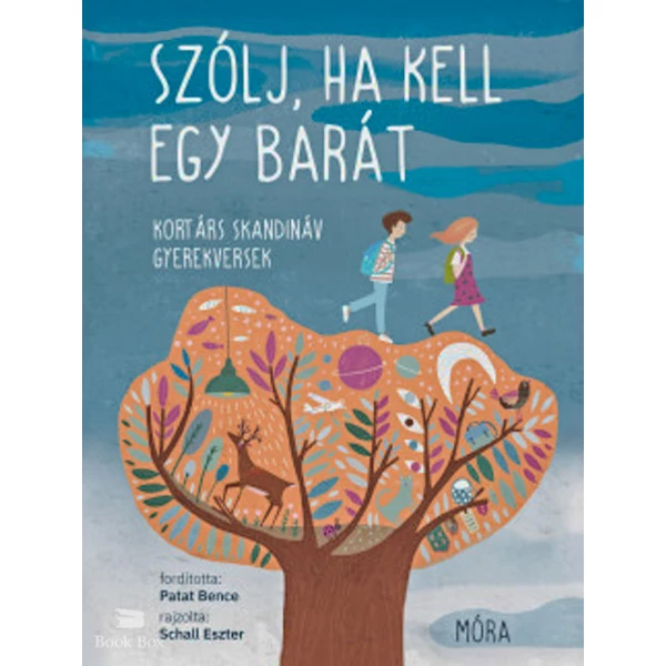 Szólj, ha kell egy barát- Kortárs skandináv gyerekversek