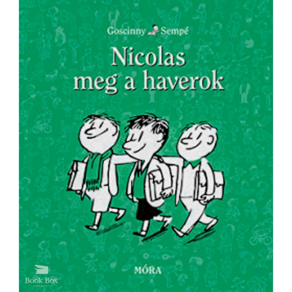 Nicolas meg a haverok
