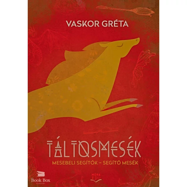 Táltosmesék- Mesebeli segítők - Segítő mesék
