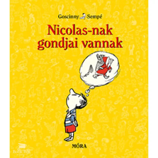 Nicolas-nak gondjai vannak
