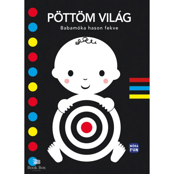 Pöttöm világ - Babamóka hason fekve