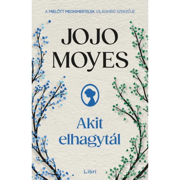 Akit elhagytál