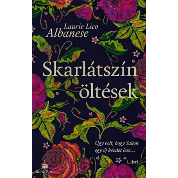 Skarlátszín öltések- Úgy volt, hogy Salem egy új kezdet lesz...