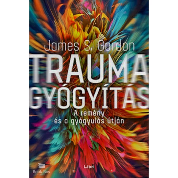 Traumagyógyítás- A remény és a gyógyulás útján