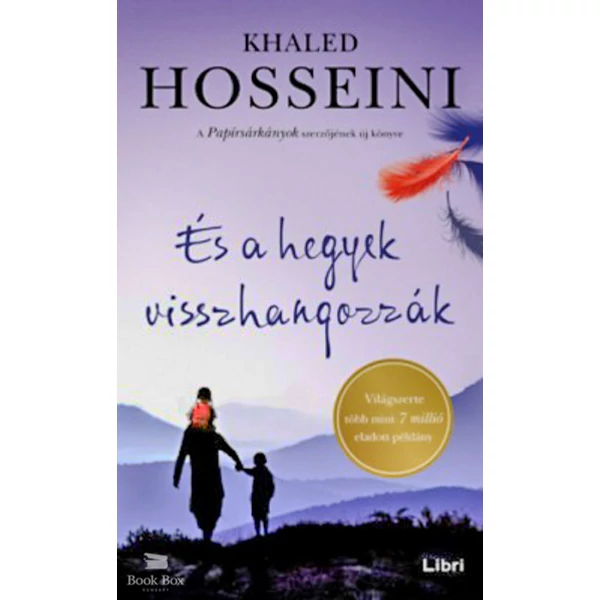 És a hegyek visszhangozzák