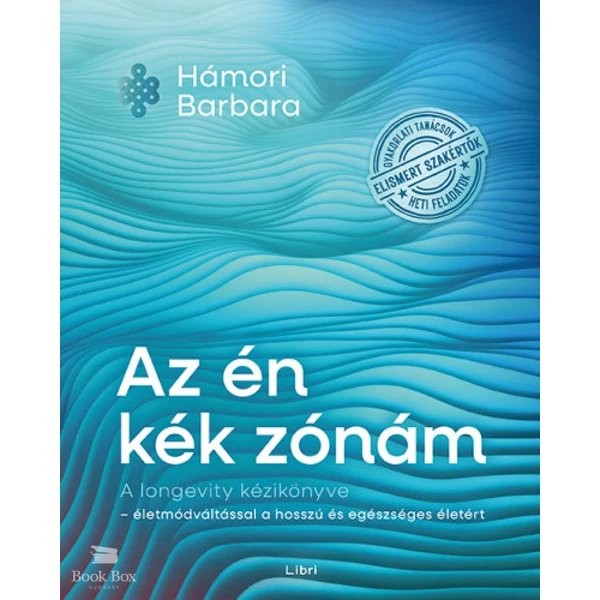 Az én kék zónám- A longevity kézikönyve - életmódváltással a hosszú és egészséges életért