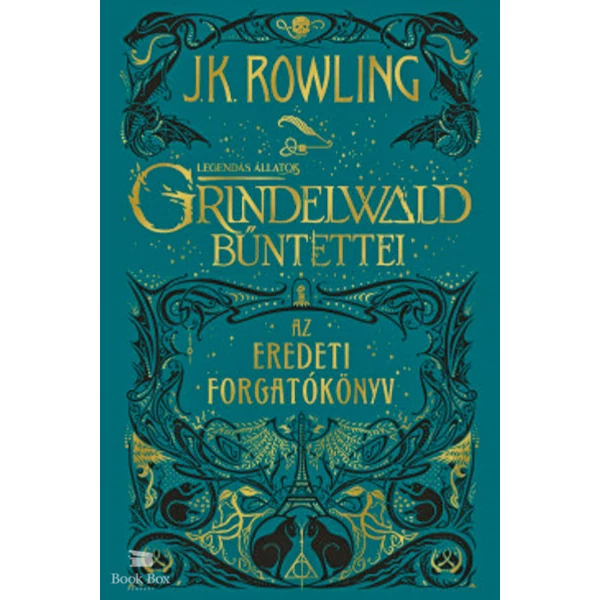 Legendás állatok: Grindelwald bűntettei - Az eredeti forgatókönyv