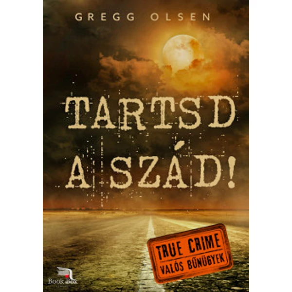 Tartsd a szád!