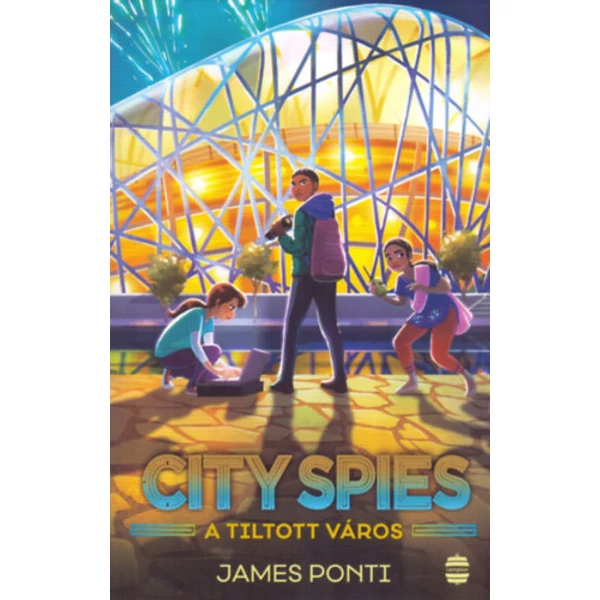 City Spies 3. - A Tiltott város