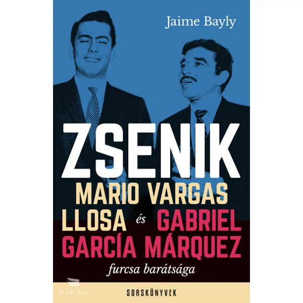 Zsenik- Mario Vargas Llosa és Gabriel García Márquez furcsa barátsága