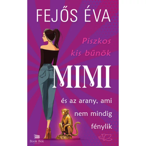Piszkos kis bűnök-sorozat 2. - Mimi és az arany, ami nem mindig fénylik