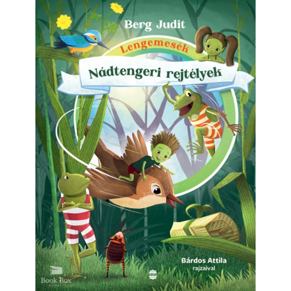Lengemesék - Nádtengeri rejtélyek