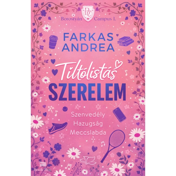 Tiltólistás szerelem- Borostyán Campus-sorozat 1.