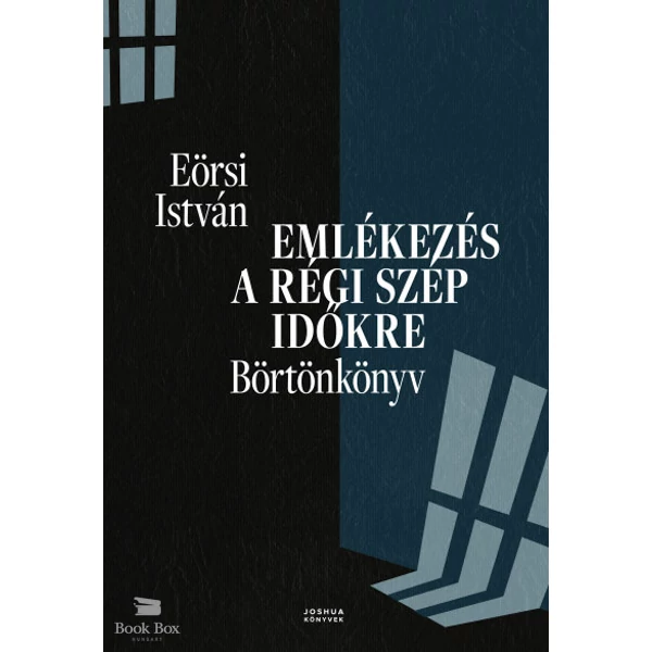 Emlékezés a régi szép időkre- Börtönkönyv