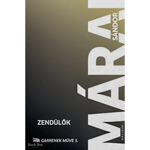 Zendülők- A Garrenek műve 1.