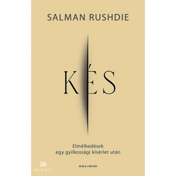 Kés- Elmélkedések egy gyilkossági kísérlet után