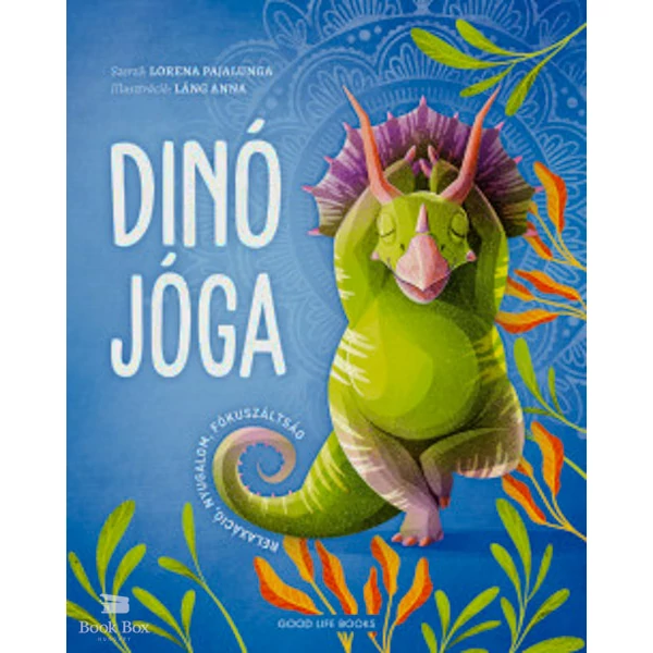 Dinó jóga- Relaxáció, nyugalom, fókuszáltság
