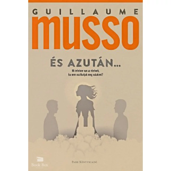 És azután...
