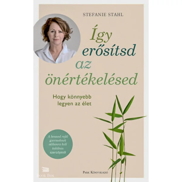 Így erősítsd az önértékelésed- Hogy könnyebb legyen az élet
