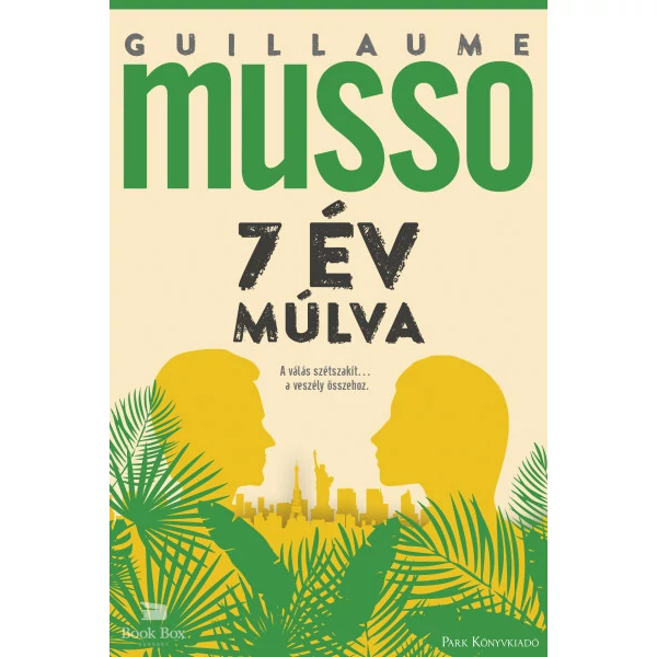 7 év múlva- A válás szétszakít...a veszély összehoz