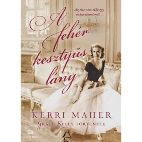 A fehér kesztyűs lány- Grace Kelly története