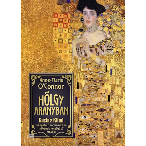 Hölgy aranyban- Gustav Klimt hányatott sorsú mesterművének lenyűgöző meséje