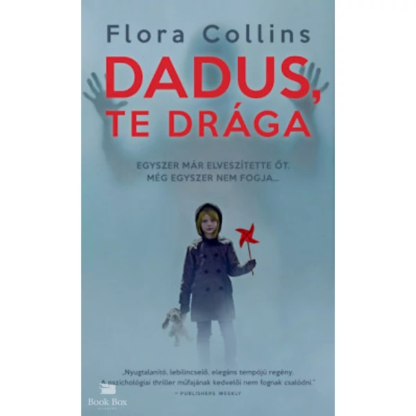 Dadus, te drága