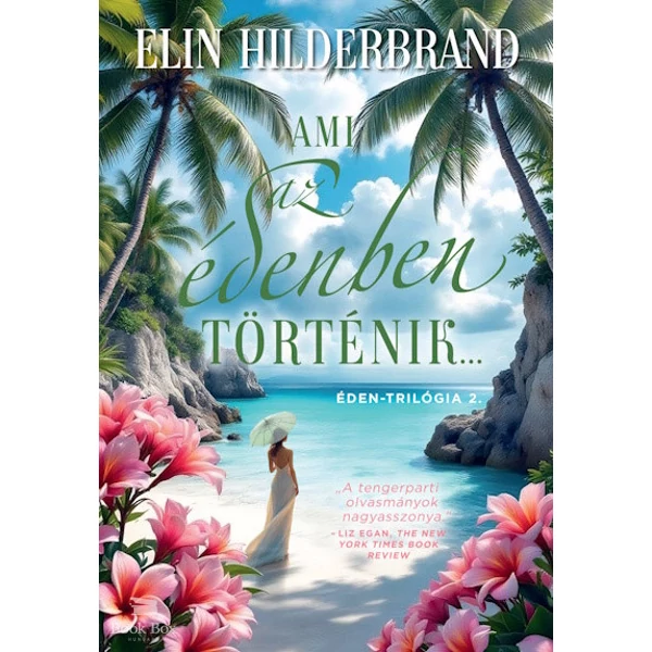 Ami az édenben történik... - Éden-trilógia 2. - (Különleges kiadás)