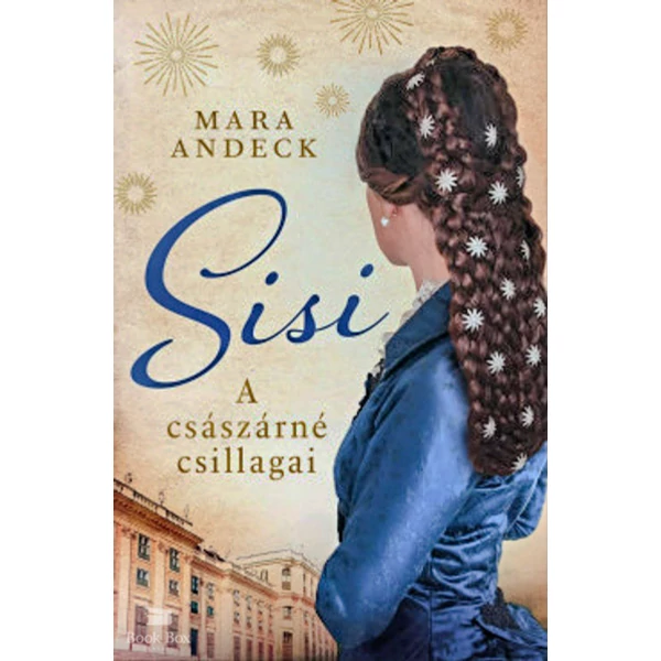Sisi - A császárné csillagai