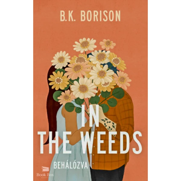 In the Weeds - Behálózva- Lovelight Farm 2.