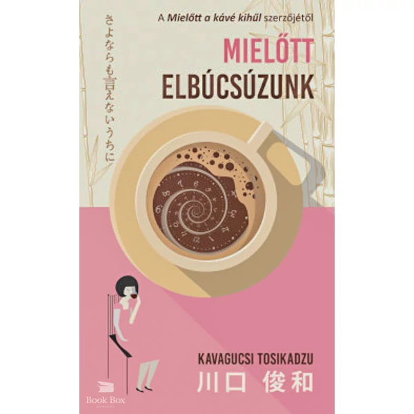 Mielőtt elbúcsúzunk