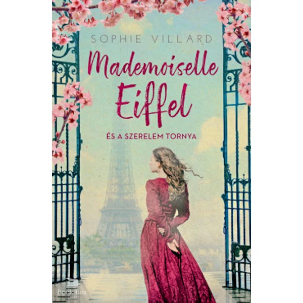 Mademoiselle Eiffel és a szerelem tornya