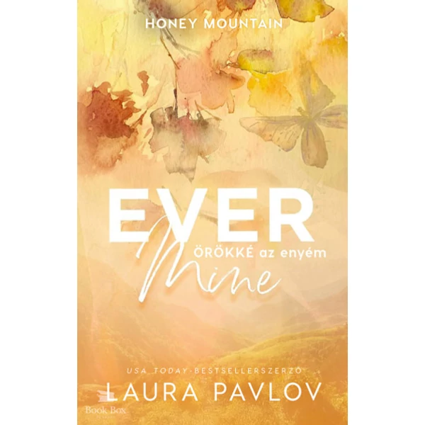 Ever Mine - Örökké az enyém- (Különleges kiadás)