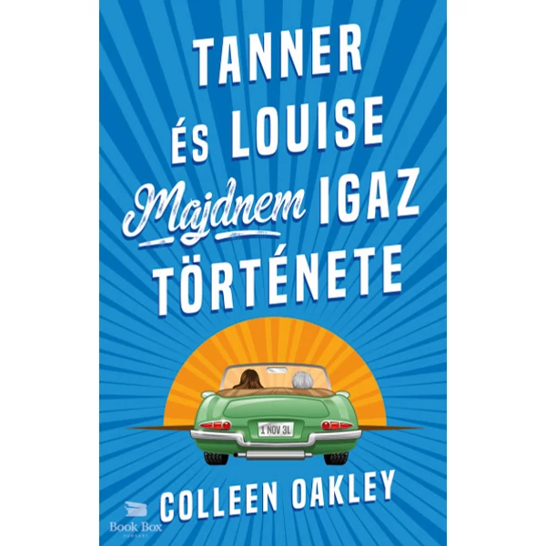 Tanner és Louise majdnem igaz története
