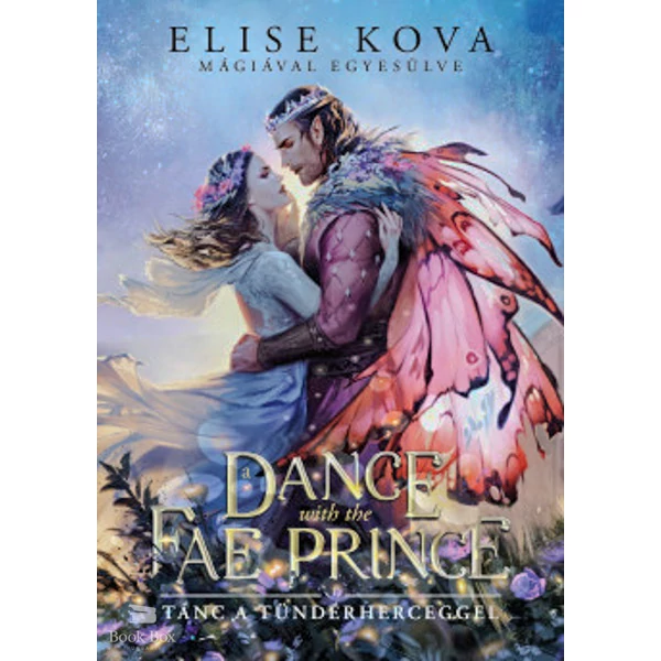 A Dance With The Fae Prince - Tánc a Tündérherceggel- (Különleges kiadás)