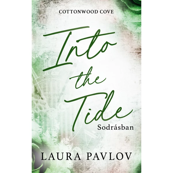 Into the Tide - Sodrásban- (Különleges kiadás) [ELŐRENDELHETŐ]